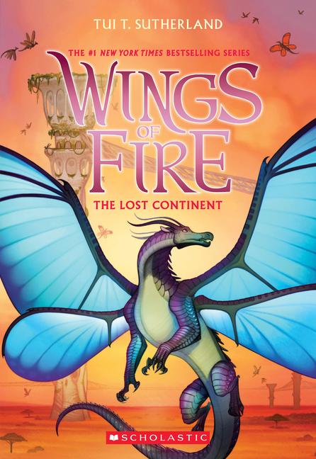 Scholastic Inc. The Lost Continent (Wings Of Fire #11)