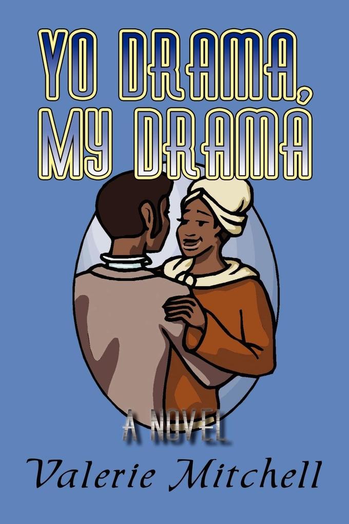 Yo Drama My Drama