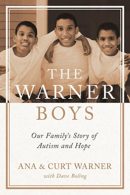 The Warner Boys: Our Family‘s Story of Autism and Hope