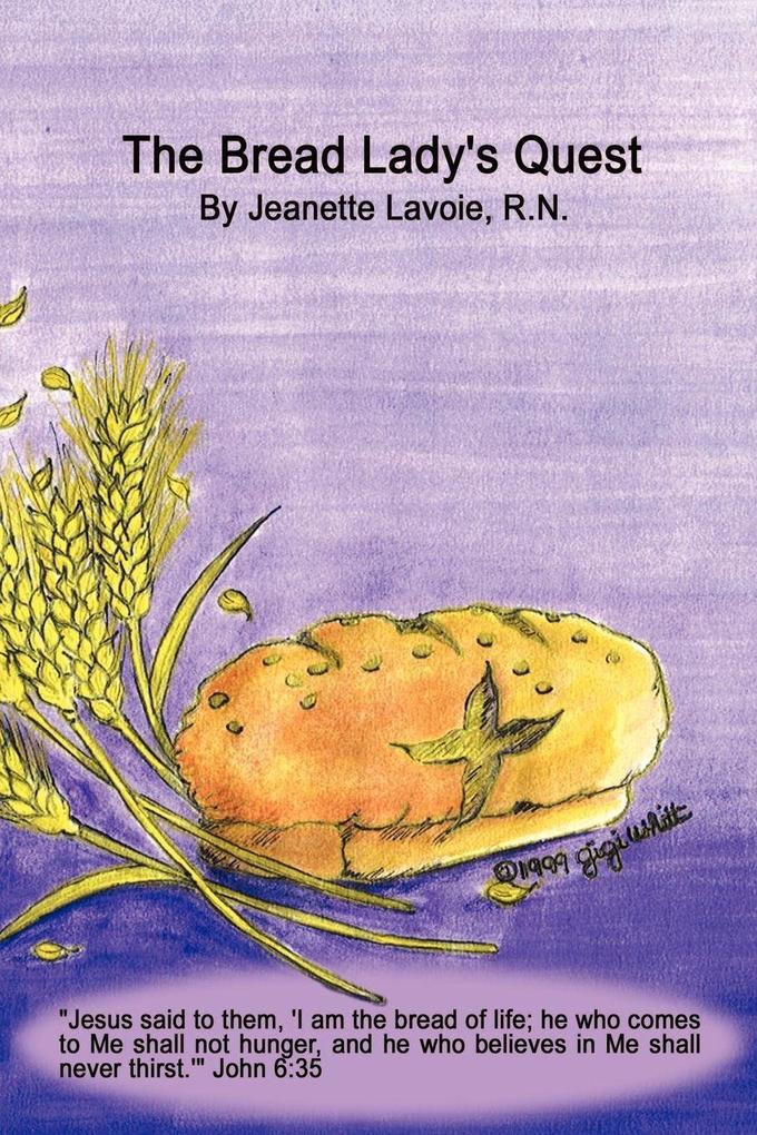 The Bread Lady's Quest