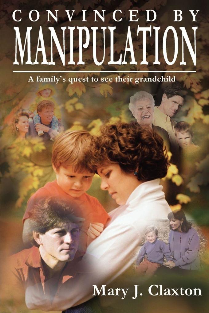 CONVINCED BY MANIPULATION