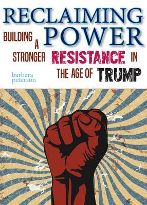 Reclaiming Power: Building a Stronger Resistance in the Age of Trump