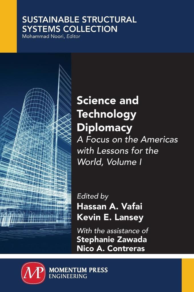 Science and Technology Diplomacy Volume I