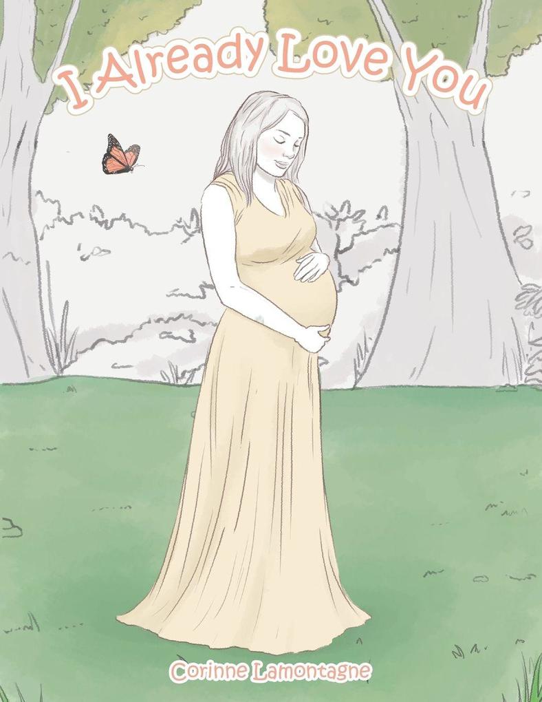 I Already Love You