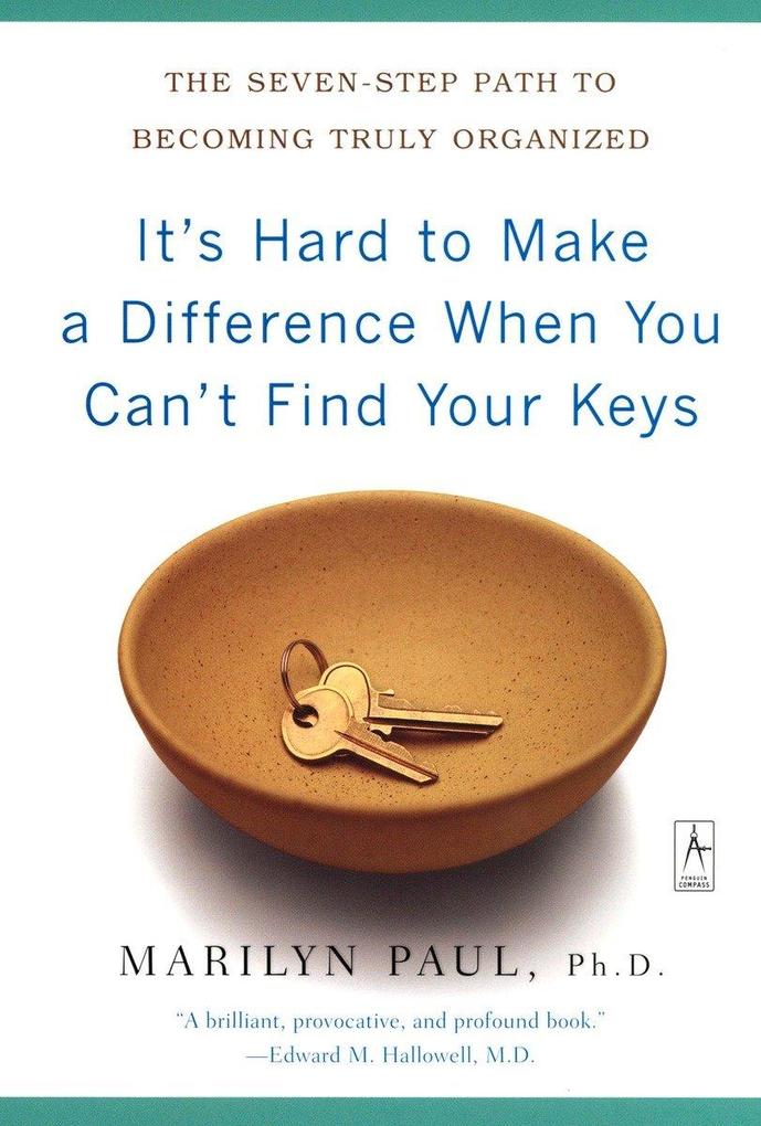 It‘s Hard to Make a Difference When You Can‘t Find Your Keys