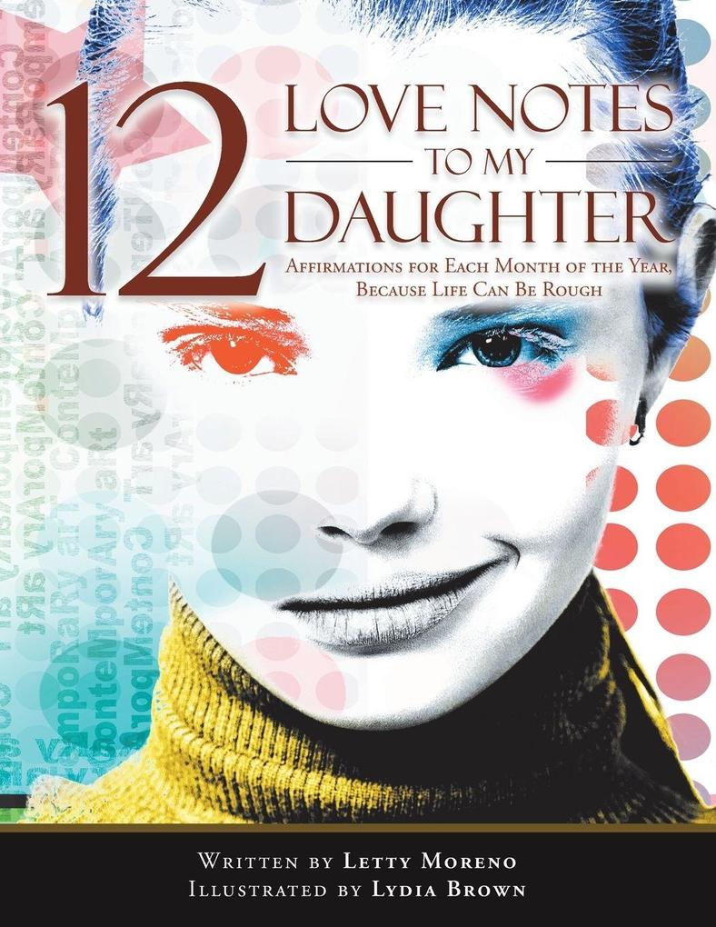 12 Love Notes to My Daughter