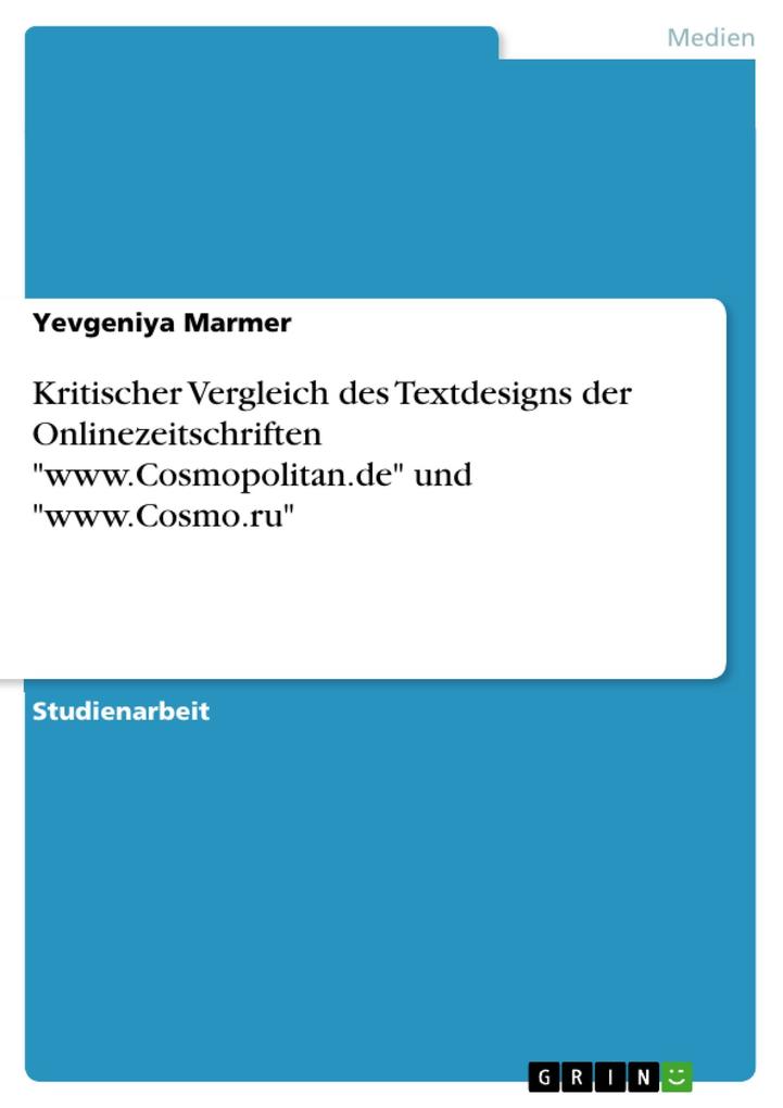 Kritischer Vergleich des Texts der Onlinezeitschriften www.Cosmopolitan.de und www.Cosmo.ru