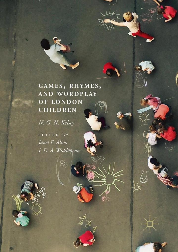 Games Rhymes and Wordplay of London Children