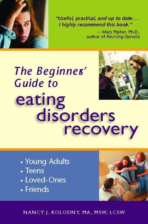 The Beginner‘s Guide to Eating Disorders Recovery