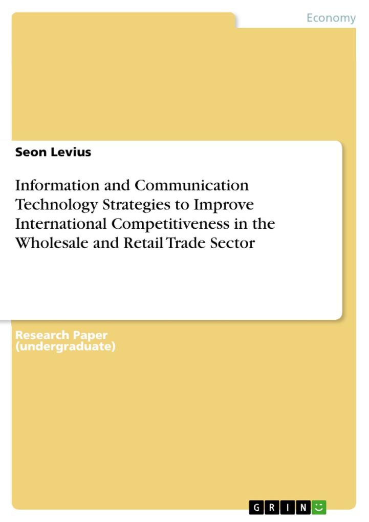 Information and Communication Technology Strategies to Improve International Competitiveness in the Wholesale and Retail Trade Sector