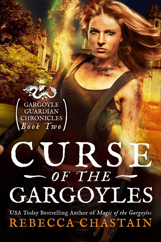Curse of the Gargoyles (Gargoyle Guardian Chronicles #2)