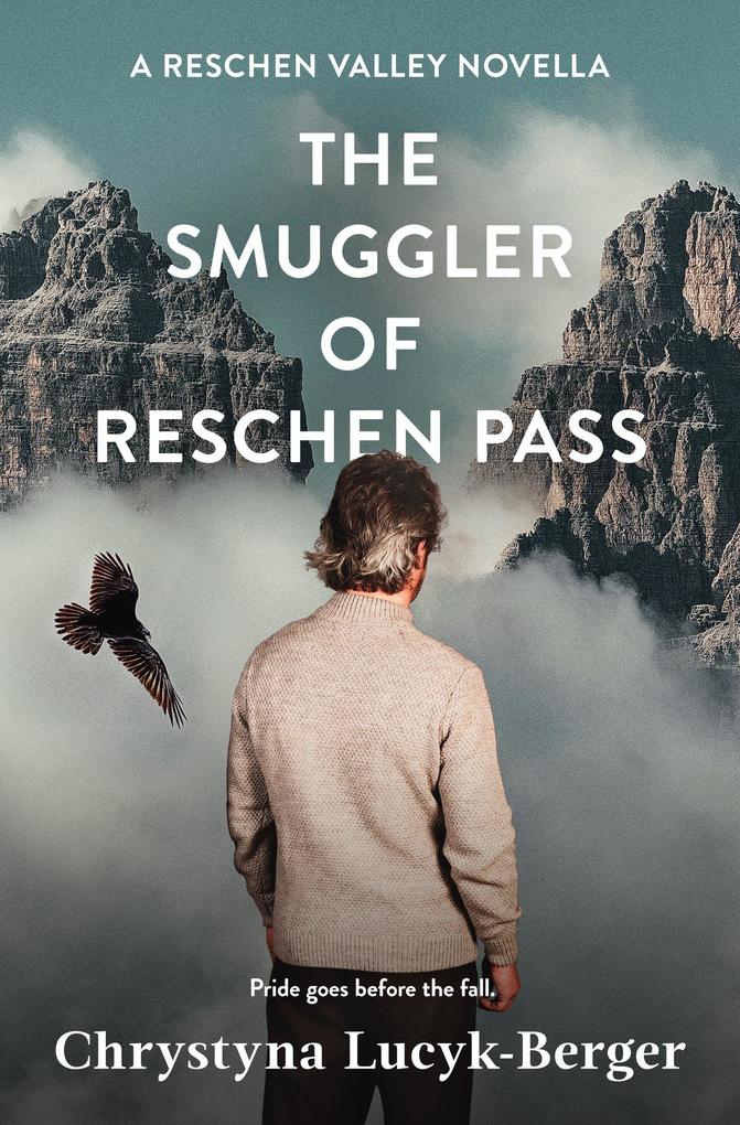 The Smuggler of Reschen Pass (Reschen Valley #0)