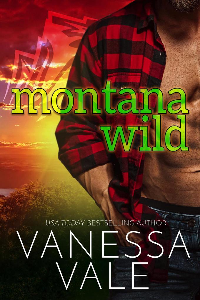 Montana Wild (Small Town Romance #4)