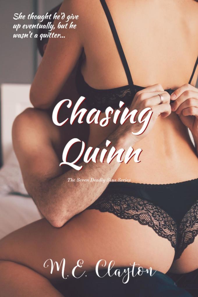 Chasing Quinn (The Seven Deadly Sins Series #2)