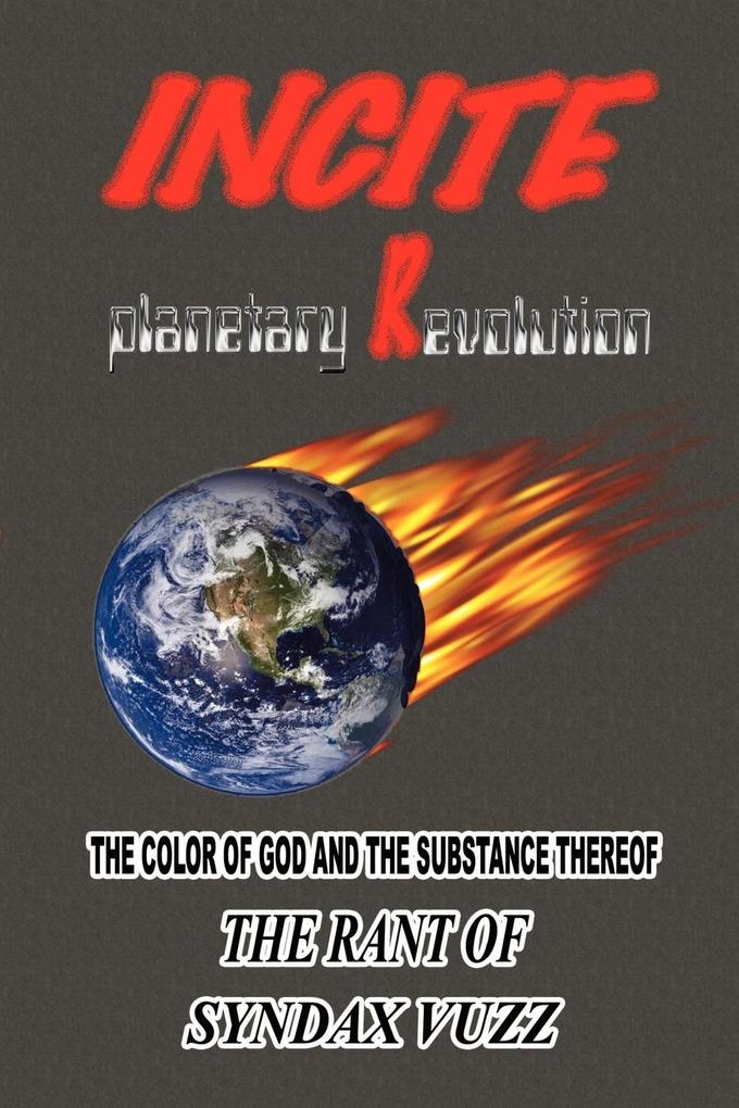 Incite Planetary Revolution