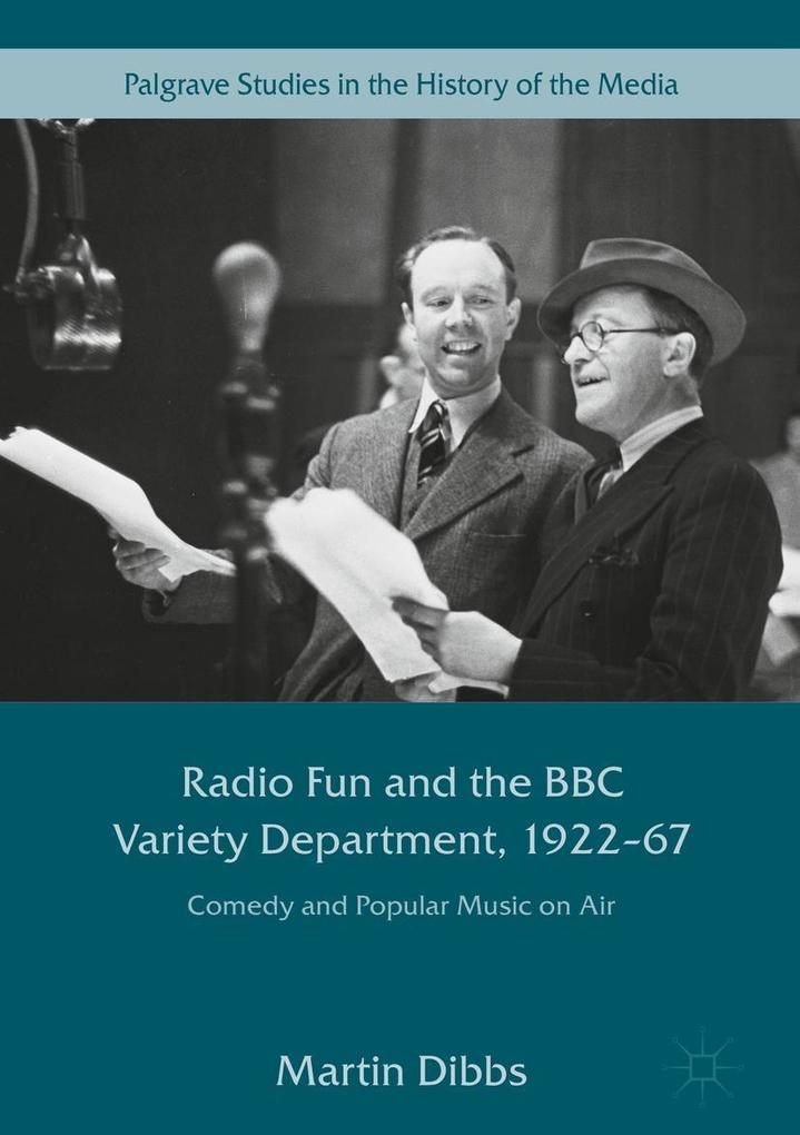Radio Fun and the BBC Variety Department 1922-67