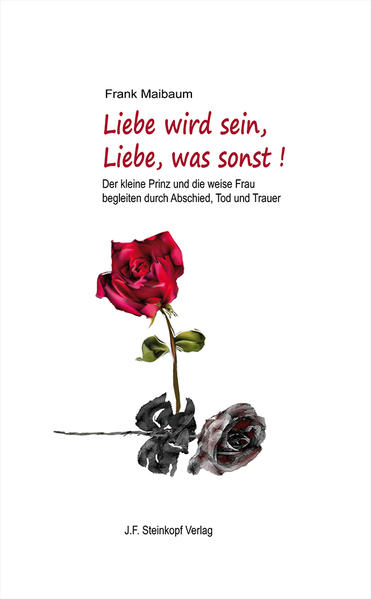 Liebe wird sein Liebe was sonst!