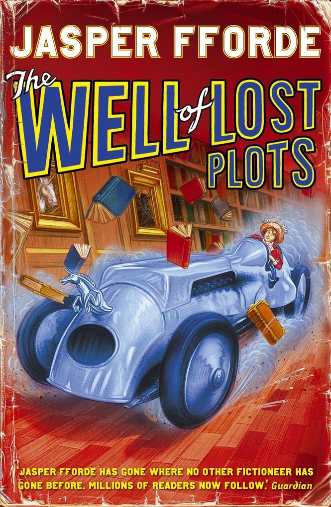 Hodder And Stoughton Ltd. The Well Of Lost Plots