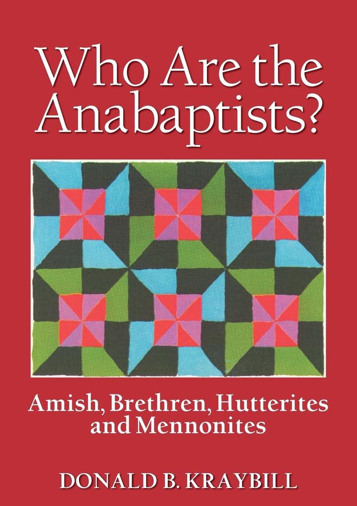 Who Are the Anabaptists?