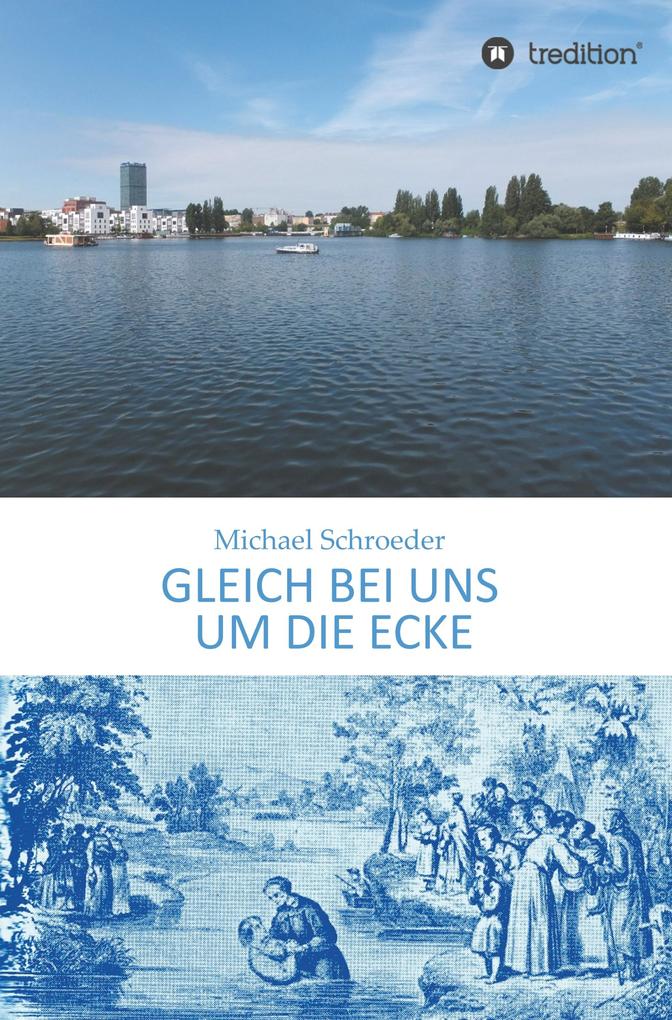 Gleich bei uns um die Ecke