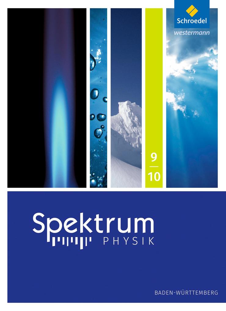 Spektrum Physik SI 9 / 10. Schülerband. Baden-Württemberg