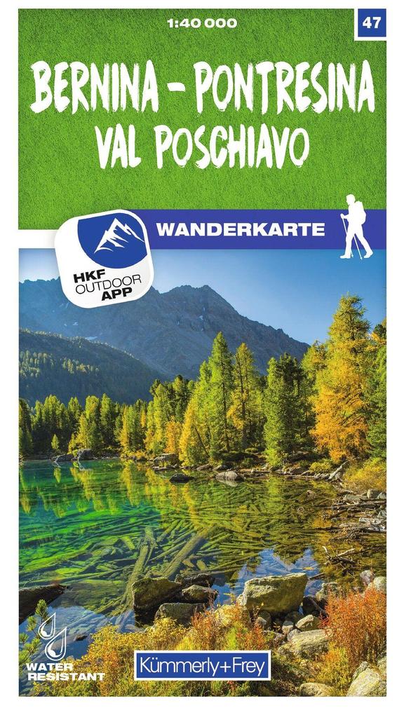 Kümmerly+Frey Wanderkarte 47 Bernina Pontresina Val Poschiavo 1:40.000