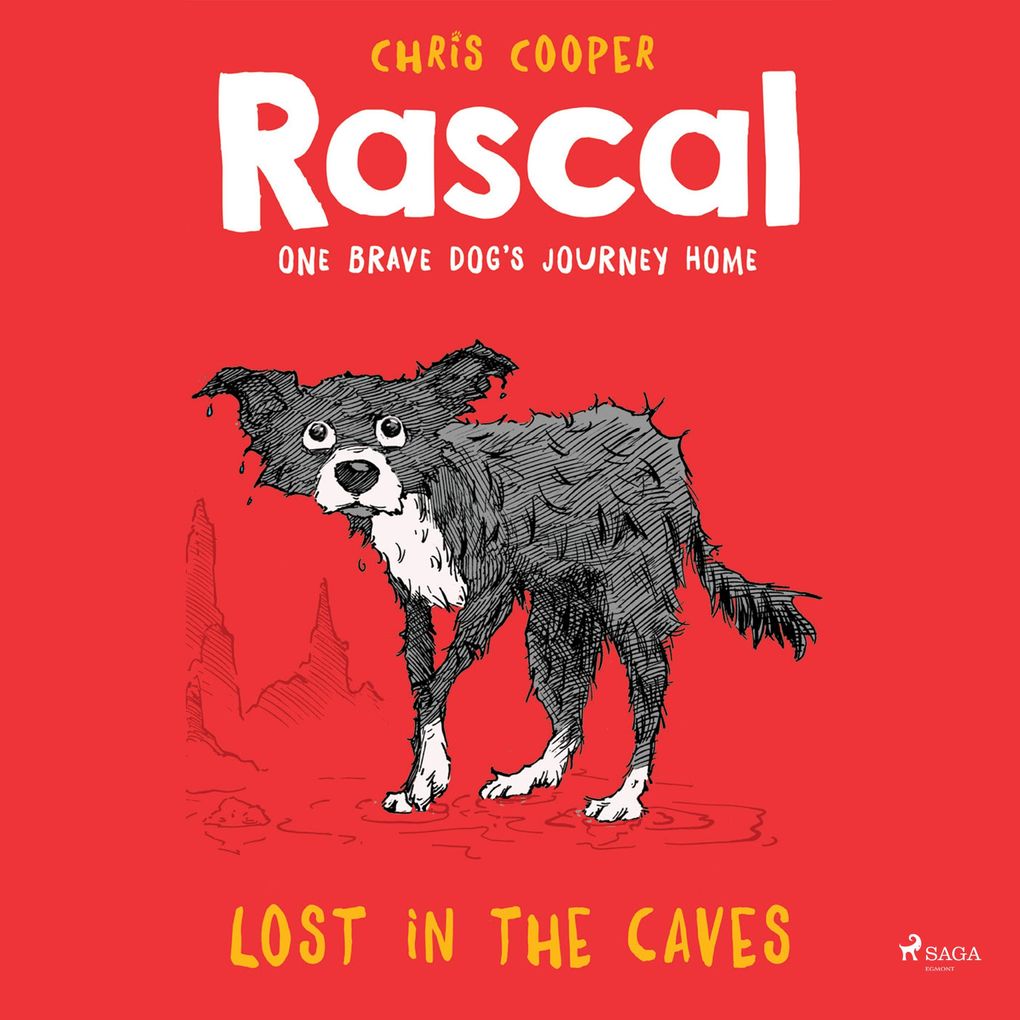 Rascal 1: Lost in the Caves (Unabridged)