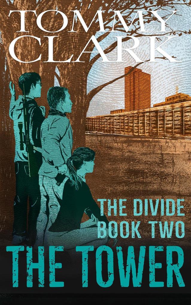 The Tower (The Divide #2)