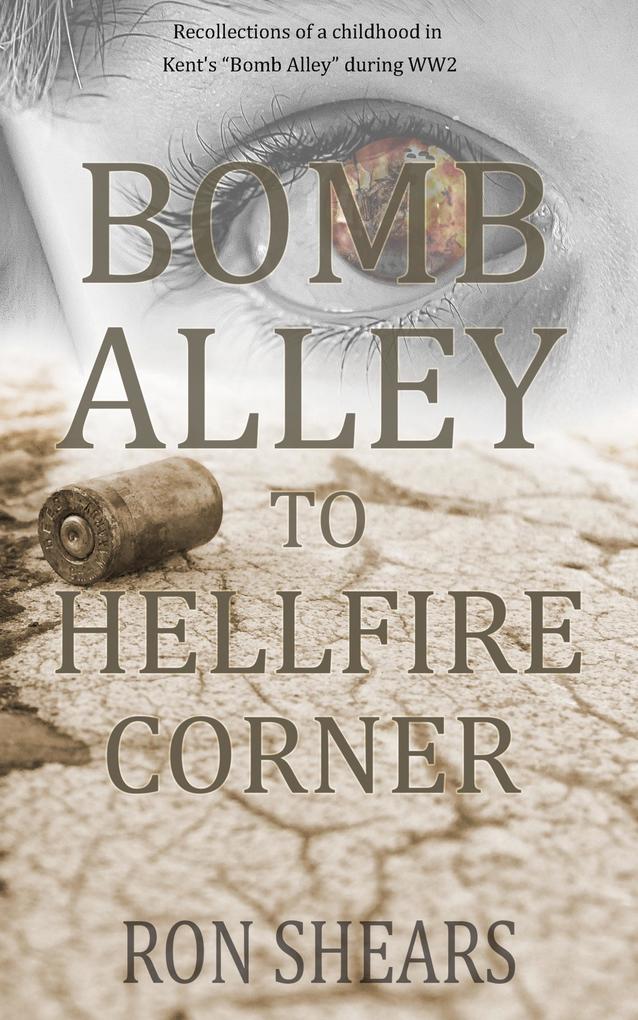 Bomb Alley To Hellfire Corner