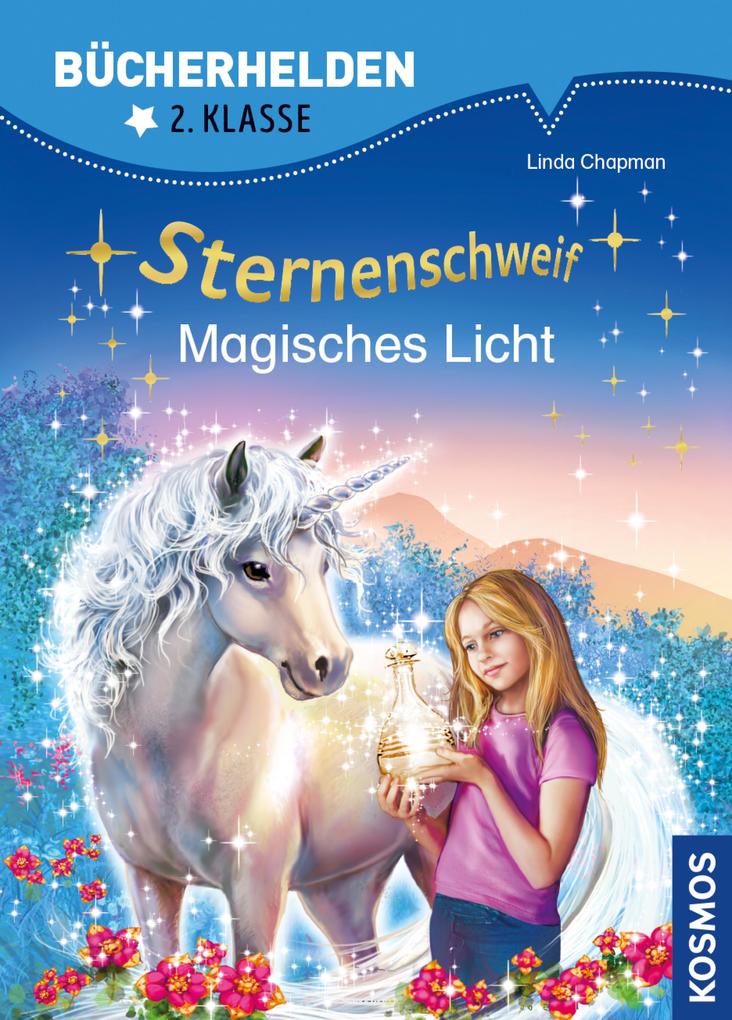 Sternenschweif Bücherhelden 2. Klasse Magisches Licht - Linda Chapman