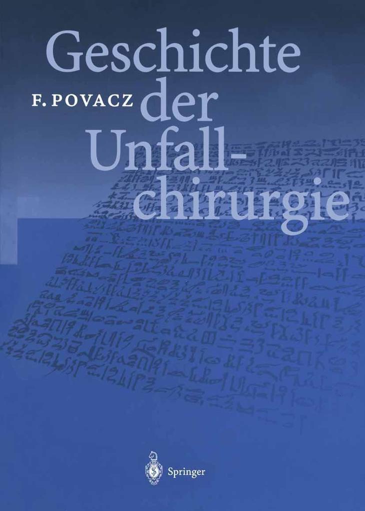 Geschichte der Unfallchirurgie