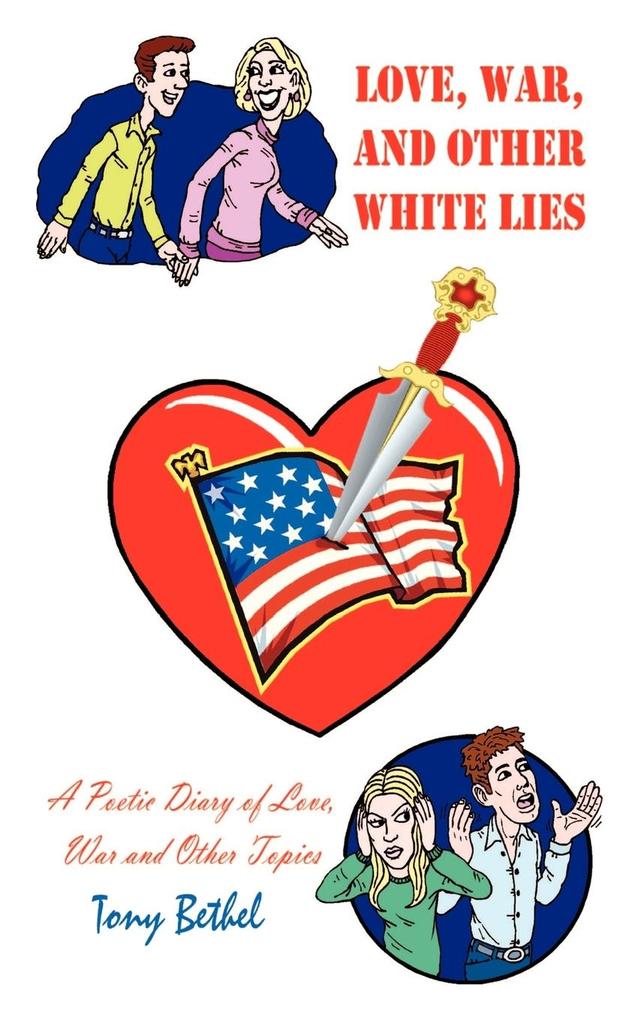 Love War and Other White Lies