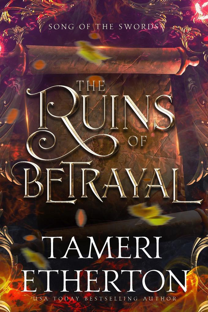 The Ruins of Betrayal (Song of the Swords #3)
