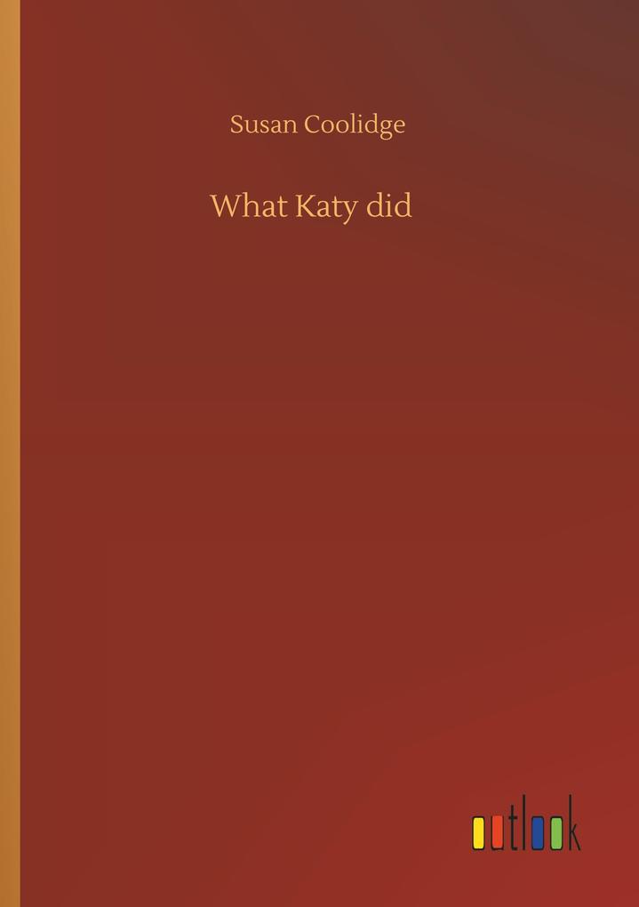 What Katy did