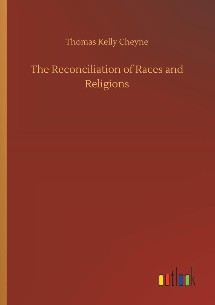Image of The Reconciliation of Races and Religions