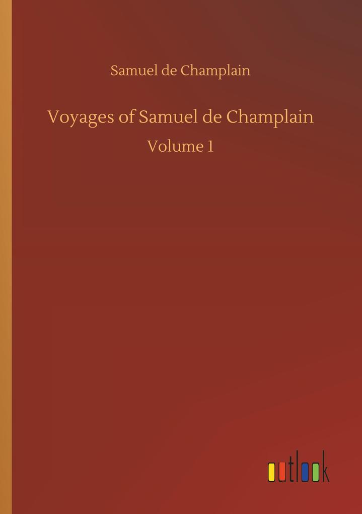 Voyages of Samuel de Champlain
