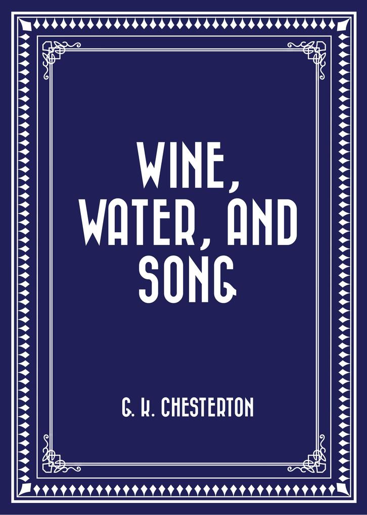 Wine Water and Song