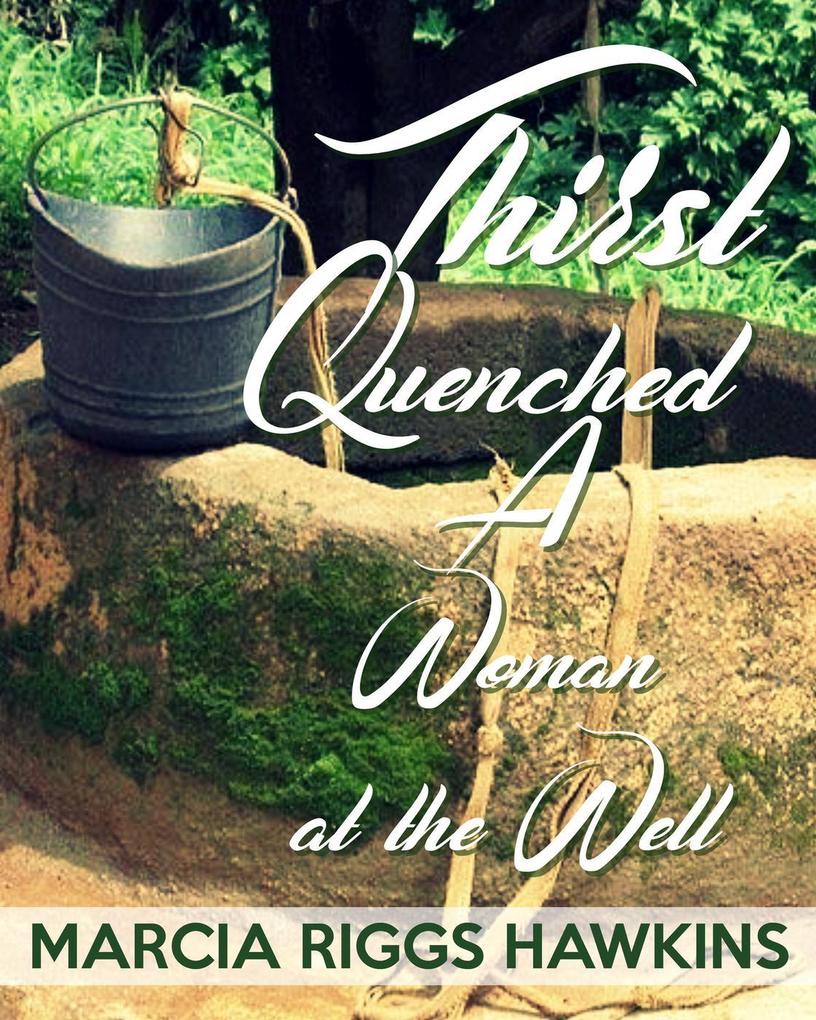 Thirst Quenched: A Woman at the Well