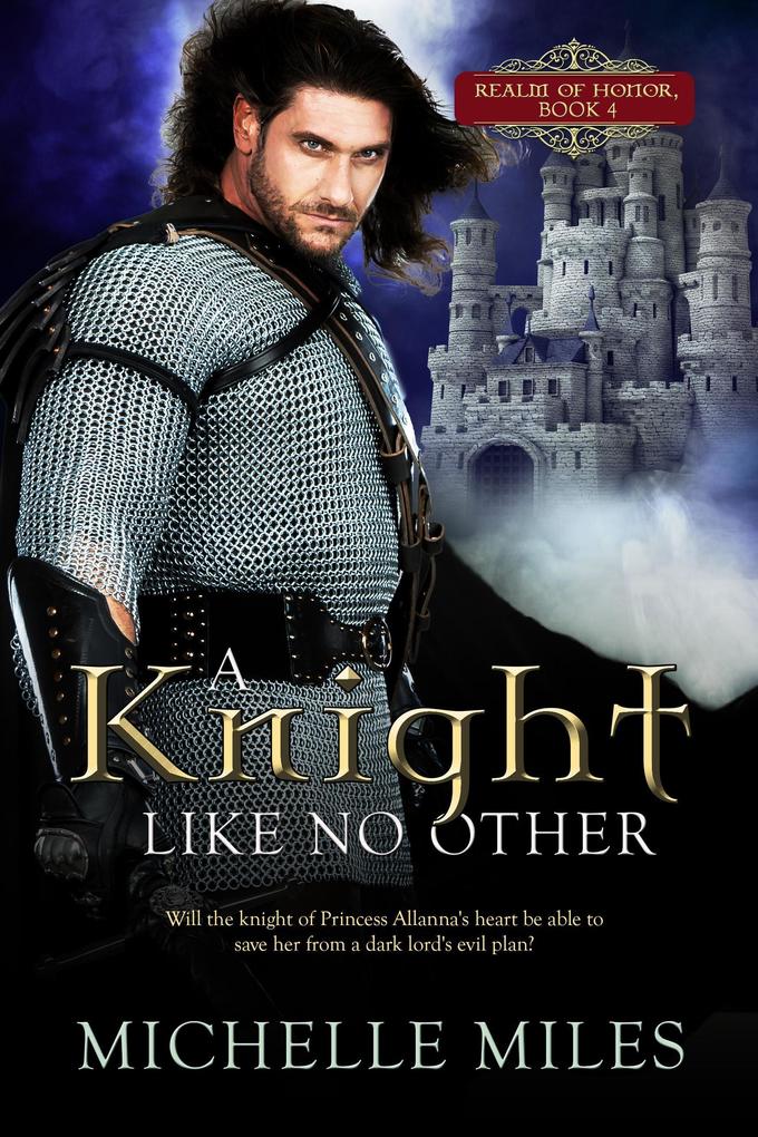 A Knight Like No Other (Realm of Honor #4)