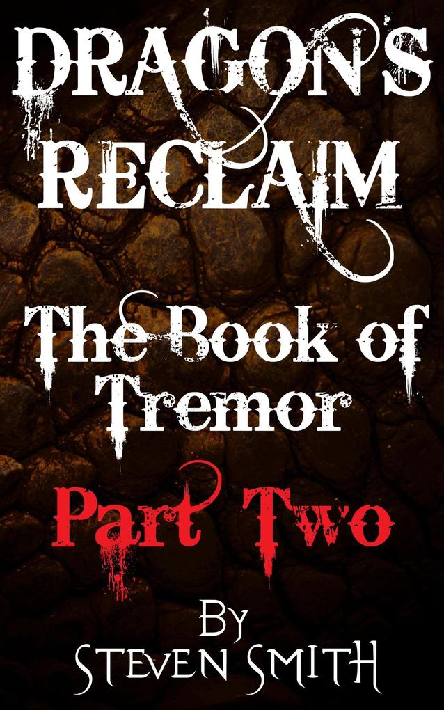 The Book of Tremor Part Two (Dragon‘s Reclaim #2)