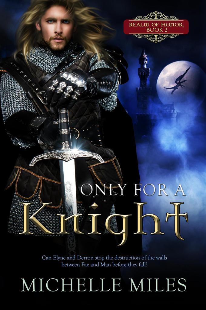Only for a Knight (Realm of Honor #2)