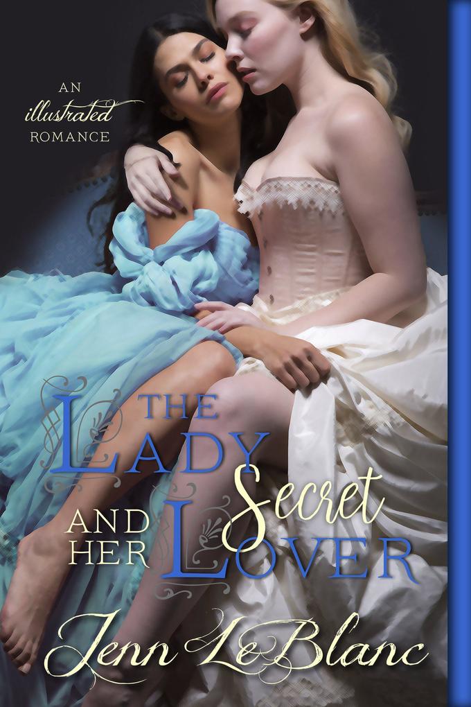 The Lady and Her Secret Lover (Lords of Time : Illustrated #2.5)