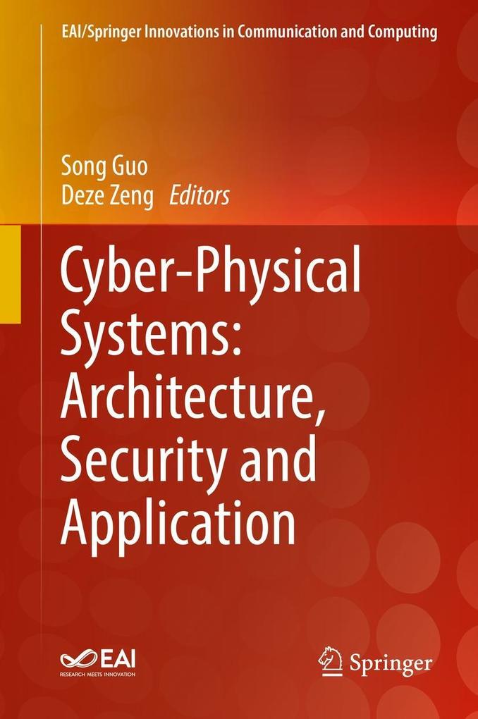 Cyber-Physical Systems: Architecture Security and Application