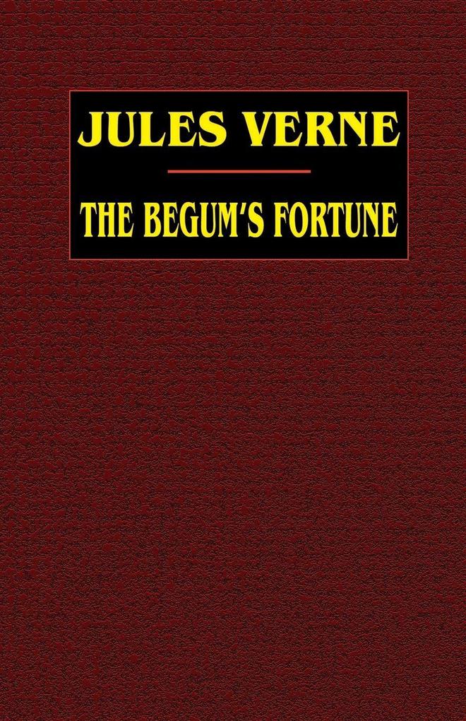 The Begum's Fortune