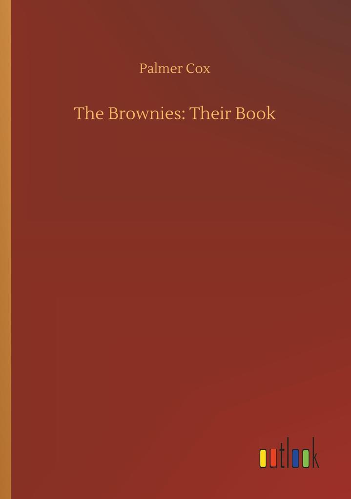 The Brownies: Their Book