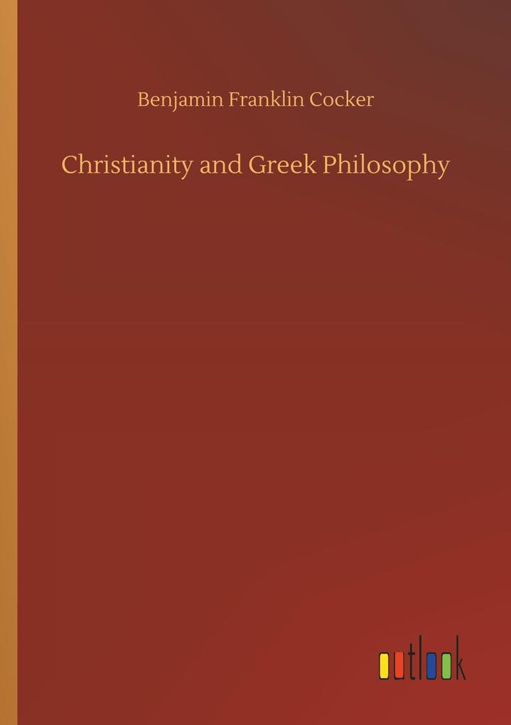 Christianity and Greek Philosophy