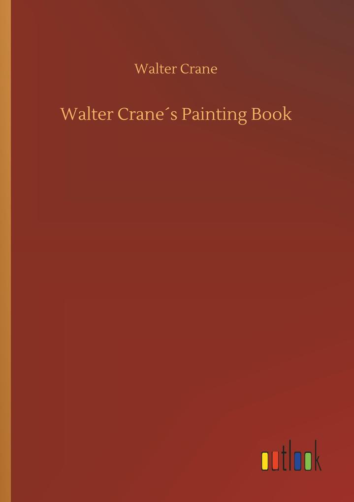 Walter Cranes Painting Book
