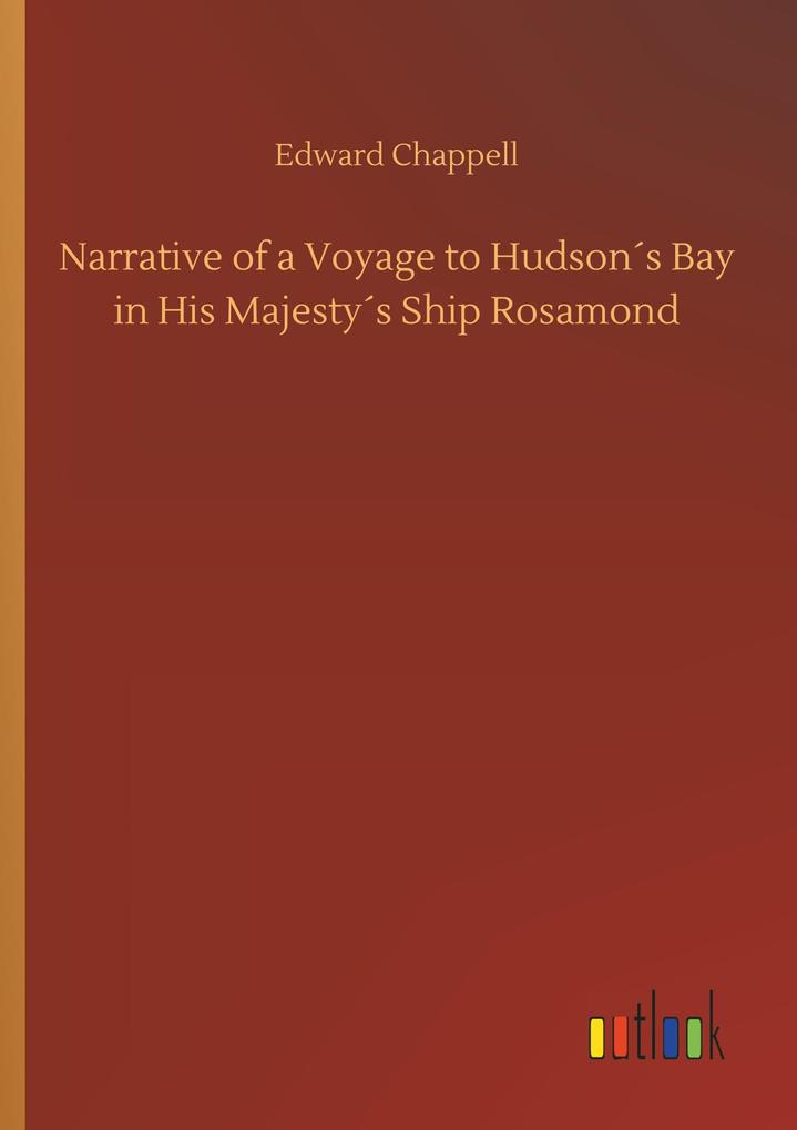 Image of Narrative of a Voyage to Hudson's Bay in His Majesty's Ship Rosamond