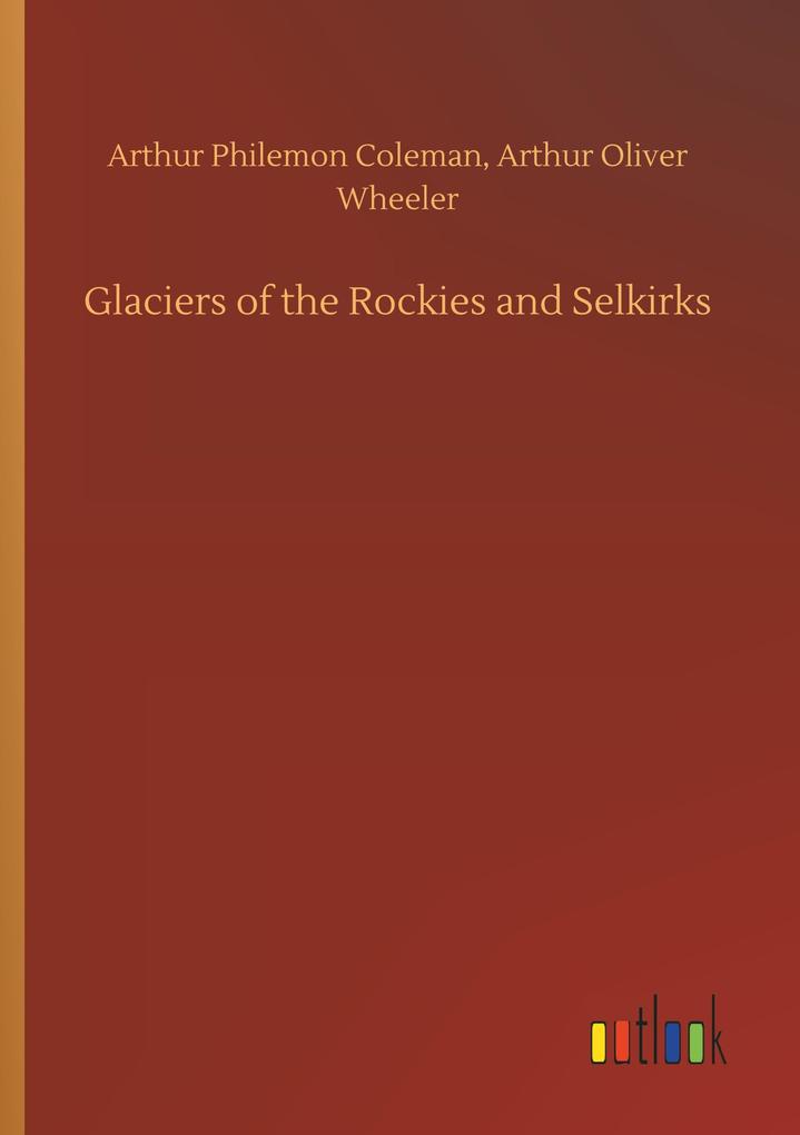 Image of Glaciers of the Rockies and Selkirks