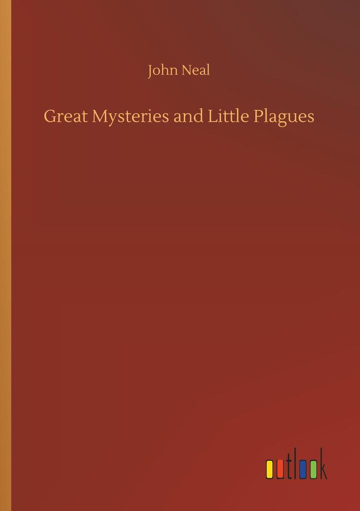 Image of Great Mysteries and Little Plagues